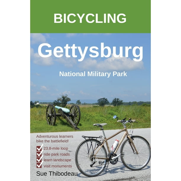 Bicycling Gettysburg National Military Park : The Cyclist's Civil War Travel Guide (Paperback)