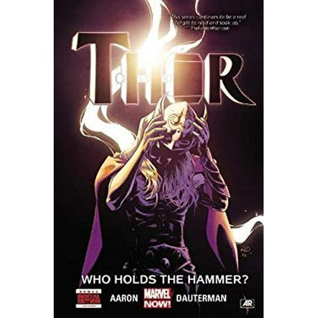Thor Volume 2 : Who Holds the Hammer 9780785197843 Used / Pre-owned