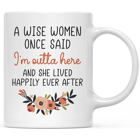 Koyal Wholesale Funny Retirement Coffee Mug A Wise Women Once Said I m Outta Here Ceramic Retirement Mug 1-Pack
Koyal Wholesale Funny Retirement Coffee Mug A Wise Women Once Said I m Outta Here Ceramic Retirement Mug 1-Pack