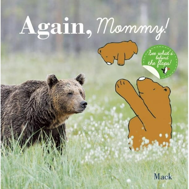 Again, Mommy!