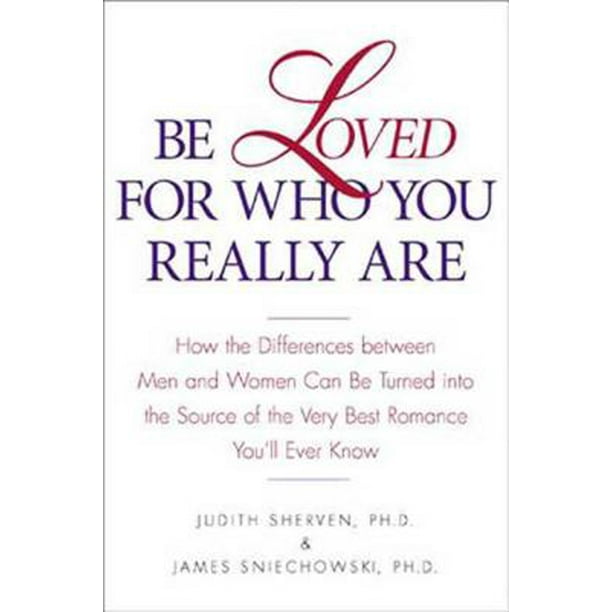Be Loved for Who You Really Are - eBook