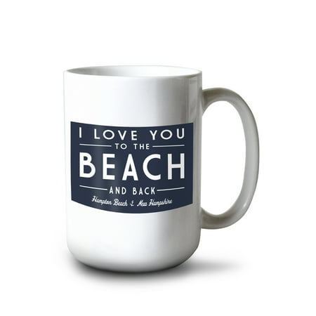 15 fl oz Ceramic Mug Hampton Beach New Hampshire I Love You to the Beach and Back Simply Said Dishwasher & Microwave Safe
15 fl oz Ceramic Mug Hampton Beach New Hampshire I Love You to the Beach and Back Simply Said Dishwasher & Microwave Safe