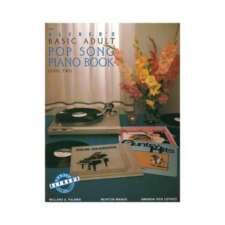 Alfred 00-2507 Basic Adult Piano Course- Pop Song Book 2 - Music Book