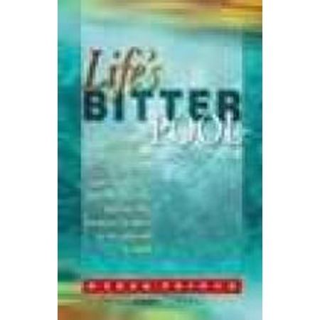 Lifes Bitter Pool Pre-Owned Paperback 189228300X 9781892283009 derek prince