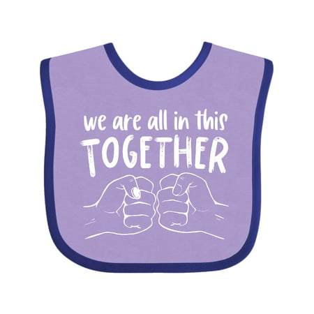 Inktastic We Are All in This Together Fist Bump Gift Baby Boy or Baby Girl Bib