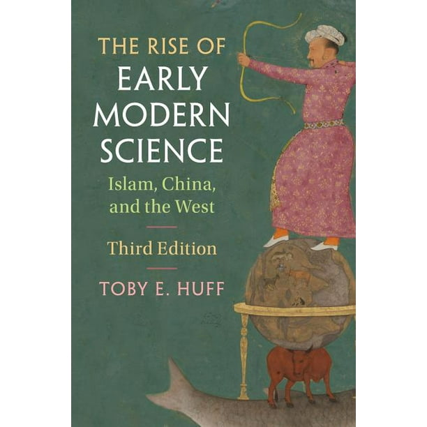 The Rise of Early Modern Science (Paperback)