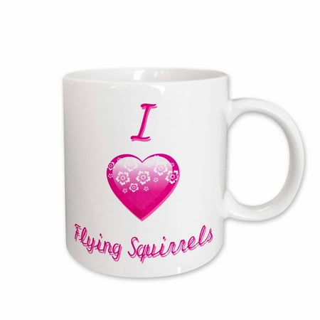 3dRose Pretty Pink Flowery I Love Flying Squirrels Ceramic Mug 15-ounce