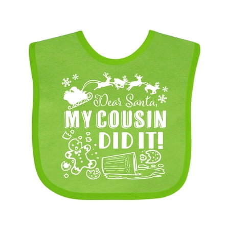 Inktastic Dear Santa My Cousin Did It Funny Christmas Gift Baby Boy or Baby Girl Bib
Inktastic Dear Santa My Cousin Did It Funny Christmas Gift Baby Boy or Baby Girl Bib