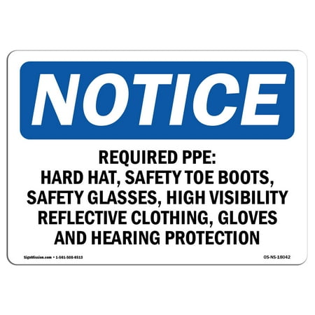 OSHA Notice - Required PPE Hard Hat Safety Toe Boots Sign | Heavy Duty
