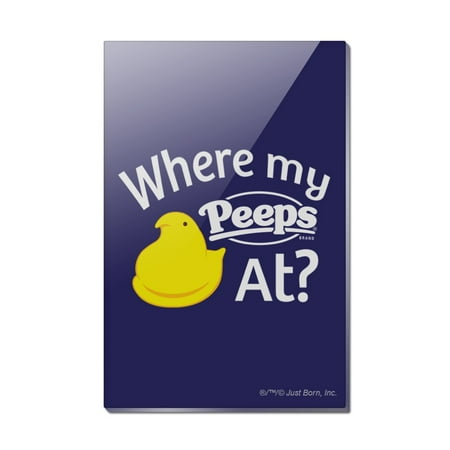 Where My Peeps At Rectangle Acrylic Fridge Refrigerator Magnet 
Where My Peeps At Rectangle Acrylic Fridge Refrigerator Magnet
