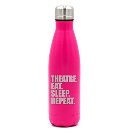 17 oz. Double Wall Vacuum Insulated Stainless Steel Water Bottle Travel Mug Cup Theatre Eat Sleep Repeat (Pink)
17 oz. Double Wall Vacuum Insulated Stainless Steel Water Bottle Travel Mug Cup Theatre Eat Sleep Repeat (Pink)