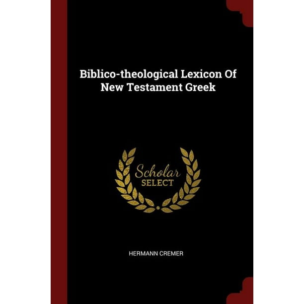 Biblico-Theological Lexicon of New Testament Greek (Paperback)