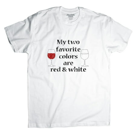 Two Favorite Colors Are Red & White - Wine Drinking Love Men's T-Shirt