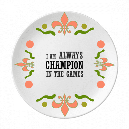 I Am Always Best One In The Games Flower Ceramics Plate Tableware Dinner Dish