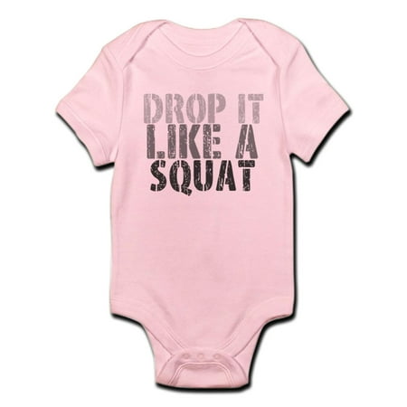 CafePress - DROP IT LIKE A SQUAT Body Suit - Baby Light Bodysuit