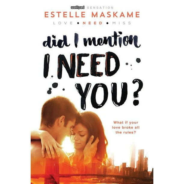 Did I Mention I Need You?