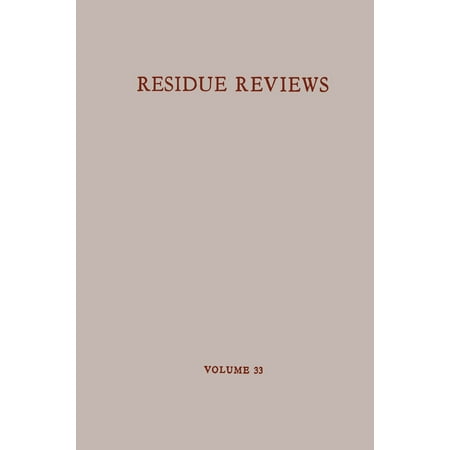 Residue Reviews/Rückstandsberichte - eBook