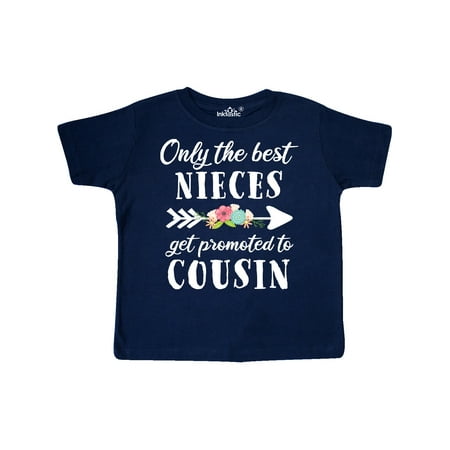 Inktastic Only the Best Nieces Get Promoted to Cousin Gift Toddler Boy or Toddler Girl T-Shirt
Inktastic Only the Best Nieces Get Promoted to Cousin Gift Toddler Boy or Toddler Girl T-Shirt