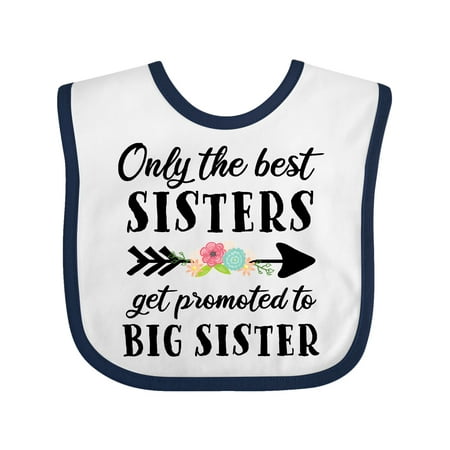 Inktastic Only the Best Sisters Get Promoted to Big Sister Gift Baby Boy or Baby Girl Bib
Inktastic Only the Best Sisters Get Promoted to Big Sister Gift Baby Boy or Baby Girl Bib