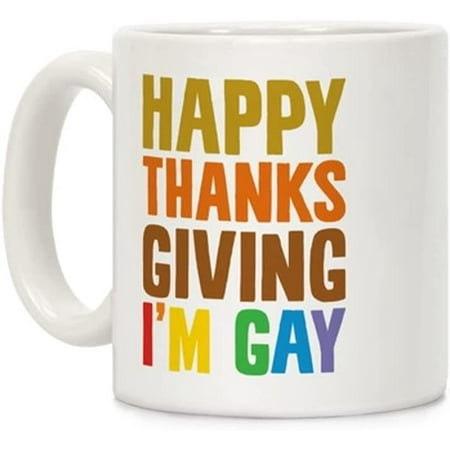 Happy Thanksgiving Day - I M GAY LGBT+ Thankgiving Decorates For Party Coffee Mugs Thankgiving Girls Thanksgiving Decorations Thankgiving Decorates For Mom Thankgiving Plates Coffee Cups
Happy Thanksgiving Day - I M GAY LGBT+ Thankgiving Decorates For Party Coffee Mugs Thankgiving Girls Thanksgiving Decorations Thankgiving Decorates For Mom Thankgiving Plates Coffee Cups