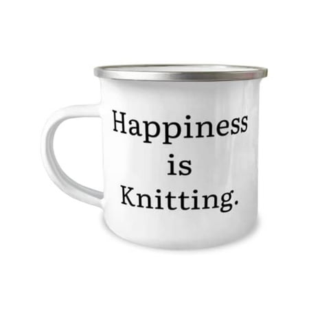 Epic Knitting Happiness is Knitting Nice 12oz Camper Mug For Friends From