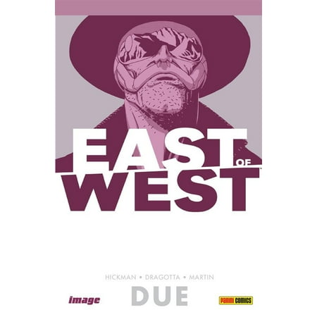 East of West volume 2: Siamo tutti uno (Collection) - eBook