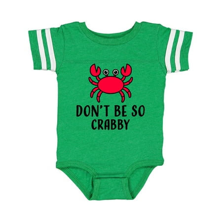 Inktastic Dont Be So Crabby Humor Gift Baby Boy or Baby Girl Bodysuit
