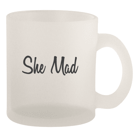 She Mad - 10oz Frosted Coffee Mug Cup Frosted