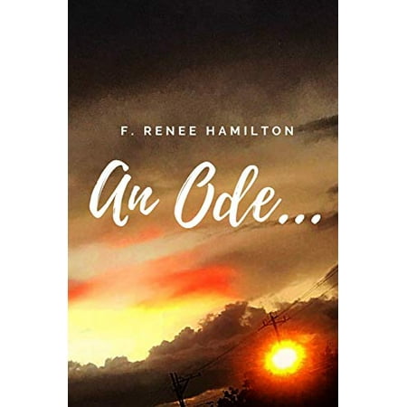 An Ode Pre-Owned Paperback 1732752532 9781732752535 F. Renee Hamilton