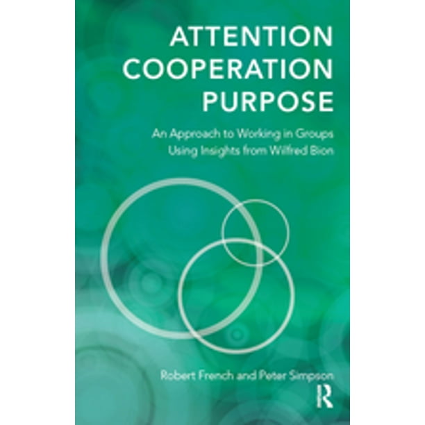 Attention, Cooperation, Purpose - eBook