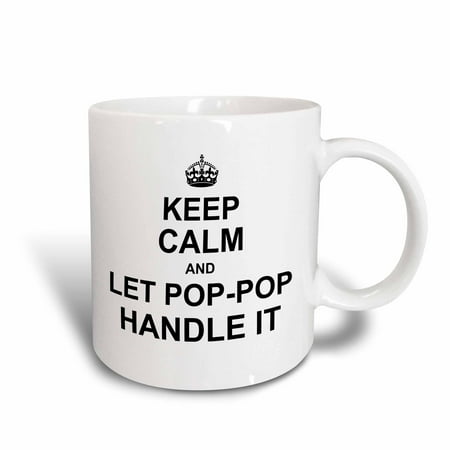 3dRose Keep Calm and let Pop Pop Handle it funny grandpa PopPop humor gift - Ceramic Mug 15-ounce
3dRose Keep Calm and let Pop Pop Handle it funny grandpa PopPop humor gift - Ceramic Mug 15-ounce