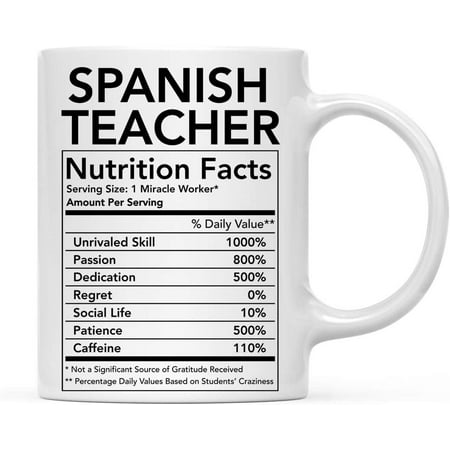 CTDream Funny 11oz. Ceramic Coffee Tea Mug Thank You Gift Spanish Teacher Nutritional Facts 1-Pack
CTDream Funny 11oz. Ceramic Coffee Tea Mug Thank You Gift Spanish Teacher Nutritional Facts 1-Pack