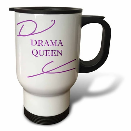 3dRose Drama Queen Travel Mug 14oz Stainless Steel