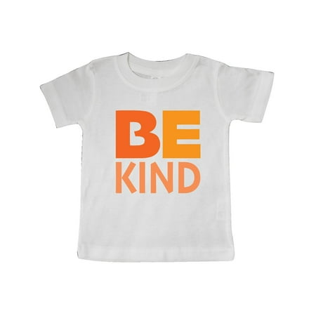 Inktastic Be Kind Logo In Orange Gift Baby Boy or Baby Girl T-Shirt
