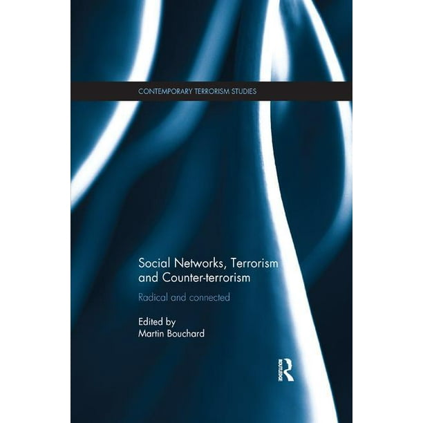 Social Networks, Terrorism and Counter-terrorism: Radical and Connected (Paperback)