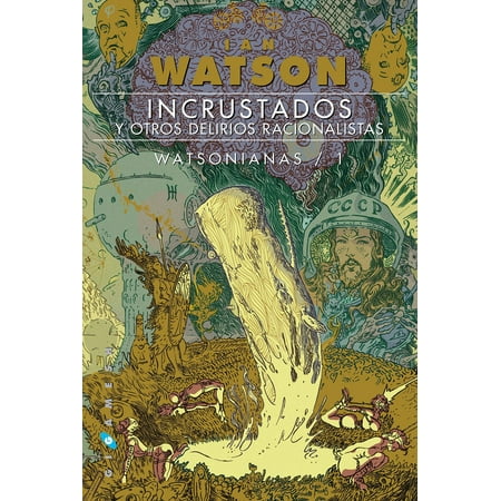 Incrustados y otros delirios racionalistas - eBook