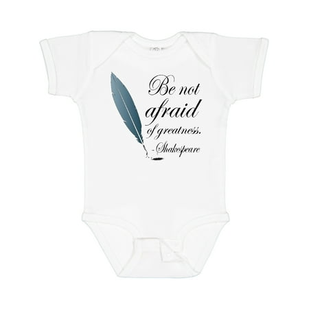 Inktastic Shakespeare Be Not Afraid of Greatness Gift Baby Girl Bodysuit