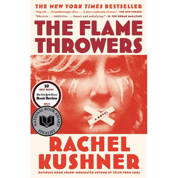 The Flamethrowers : A Novel