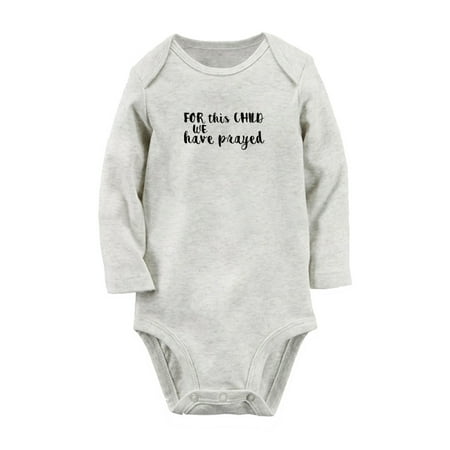 For This Child We Have Prayed Funny Rompers Newborn Baby Unisex Bodysuits Infant Jumpsuits Toddler 0-12 Months Kids Long Sleeves Oufits (Gray 0-6 Months)
For This Child We Have Prayed Funny Rompers Newborn Baby Unisex Bodysuits Infant Jumpsuits Toddler 0-12 Months Kids Long Sleeves Oufits (Gray 0-6 Months)