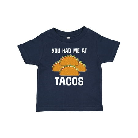 Inktastic You Had Me at Tacos Gift Baby Boy or Baby Girl T-Shirt