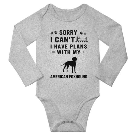 Sorry I Can t I Have Plans With My American Foxhound Baby Long Sleeve Bodysuit (Gray 12-18 Months)
Sorry I Can t I Have Plans With My American Foxhound Baby Long Sleeve Bodysuit (Gray 12-18 Months)