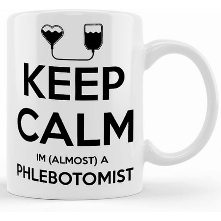Almost A Phlebotomist Mug I m A Phlebotomist Phlebotomy Student Phlebotomist Graduation Mug Phlebotomy School Phlebotomy Gift Ceramic Novelty Coffee Mugs 11oz 15oz Mug Tea Cup G