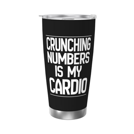 Crunching Numbers Is My Cardio 20 Oz Water Bottle Insulated Tumblers Stainless Steel Cups Double Wall Tumbler with Lid
Crunching Numbers Is My Cardio 20 Oz Water Bottle Insulated Tumblers Stainless Steel Cups Double Wall Tumbler with Lid