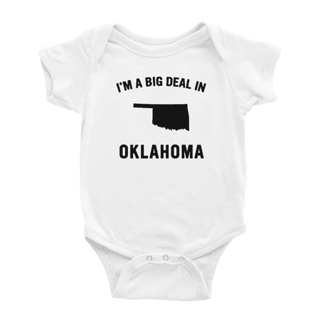 I m A Big Deal in Oklahoma Cute Baby Boy Girl Unisex Baby Clothes