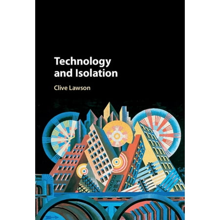 Technology and Isolation - eBook
