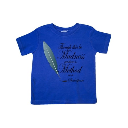 Inktastic Shakespeare Hamlet Madness Gift Toddler Boy or Toddler Girl T-Shirt