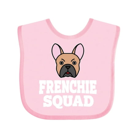 Inktastic Dog Frenchie Squad Gift Baby Boy or Baby Girl Bib 
Inktastic Dog Frenchie Squad Gift Baby Boy or Baby Girl Bib