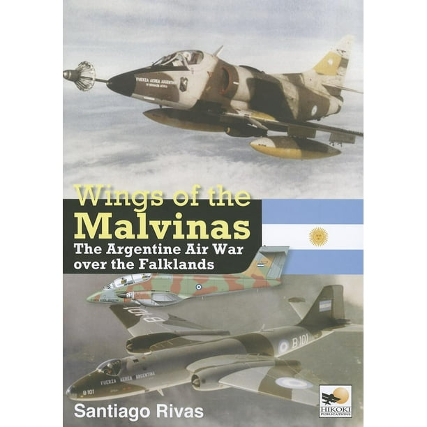 Wings of the Malvinas: The Argentine Air War Over the Falklands (Hardcover)