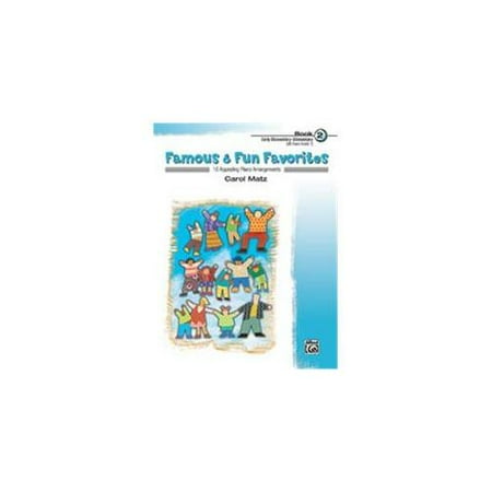Famous & Fun Favorites - Piano - Book 2