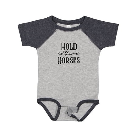 Inktastic Hold Your Horses Gift Baby Boy or Baby Girl Bodysuit